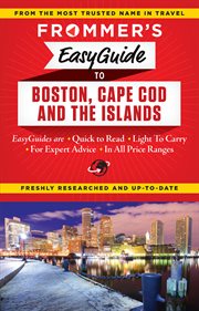 Frommer's easyguide to Boston, Cape Cod & the islands cover image