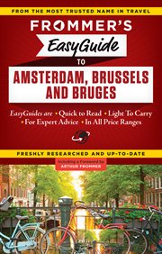 Frommer's easyguide to Amsterdam, Brussels & Bruges cover image