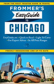 Frommer's easyguide to Chicago cover image