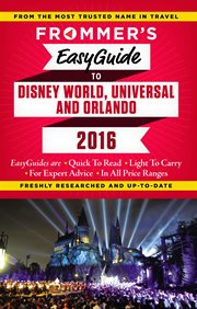 Frommer's easyguide to Disney World, Universal & Orlando cover image