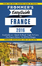 Frommer's easyguide to France. 2016 cover image