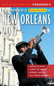 Frommer's easyguide to New Orleans 2017 cover image