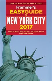 Frommer's easyguide to New York City 2017 cover image