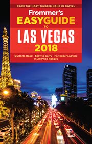 Frommer's easyguide to Las Vegas 2018 cover image
