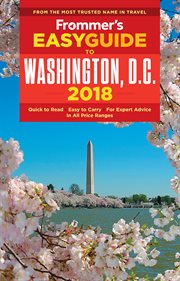 Frommer's EasyGuide to Washington. 2018, D.C. 2018 cover image