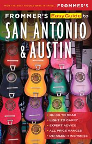 Frommer's easyguide to San Antonio & Austin cover image