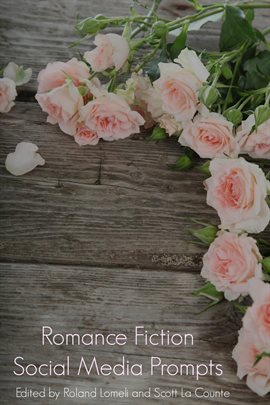 Cover image for Romance Fiction Social Media Prompts For Authors