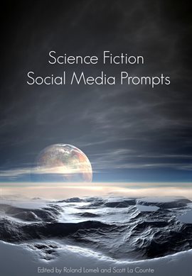 Cover image for Science Fiction Social Media Prompts for Authors