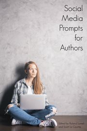Social media prompts for authors. 400+ Prompts for Authors (For Blogs, Facebook, and Twitter) cover image