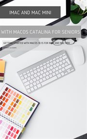 Imac and mac mini with macos catalina. Getting Started with MacOS 10.15 For cover image