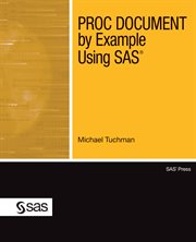 PROC DOCUMENT by example using SAS cover image