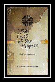 The Last of the hippies : an hysterical romance cover image