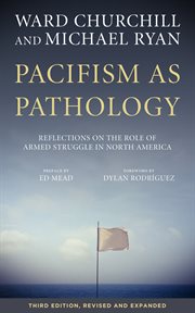 Pacifism as pathology. Reflections on the Role of Armed Struggle in North America cover image