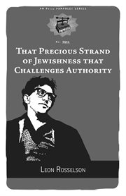 That Precious Strand of Jewishness That Challenges Authority cover image