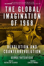 The global imagination of 1968. Revolution and Counterrevolution cover image