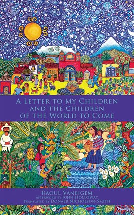 Cover image for Letter to My Children and the Children of the World to Come