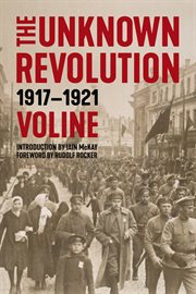 The unknown revolution : 1917-1921 cover image