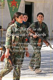 Battle for the mountain of the kurds. Self-Determination and Ethnic Cleansing in Rojava cover image