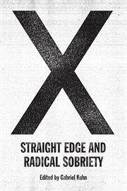 X. Straight Edge and Radical Sobriety cover image