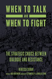 WHEN TO TALK AND WHEN TO FIGHT cover image