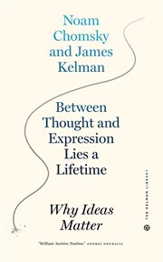 Between Thought and Expression Lies a Lifetime : Why Ideas Matter cover image