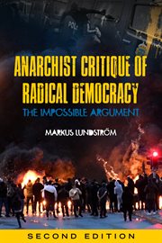 Anarchist Critique of Radical Democracy: The Impossible Argument cover image