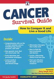 Cancer survival guide: how to conquer it and live a good life cover image