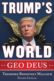 Trump's world : Geo Deus cover image