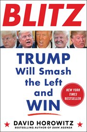 Blitz. Trump Will Smash the Left and Win cover image