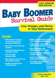 Baby boomer survival guide : live, prosper, and thrive in your retirement cover image