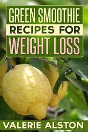 Green Smoothie Recipes For Weight Loss cover image