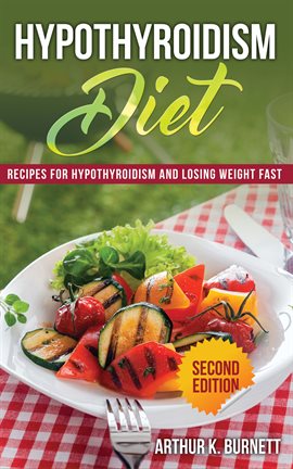 Cover image for Hypothyroidism Diet