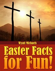 Easter facts for fun! cover image
