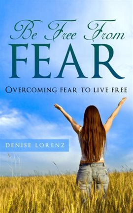 Cover image for Be Free From Fear
