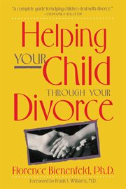 Helping your child through divorce cover image