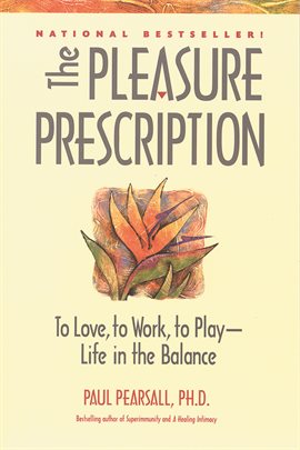 Cover image for The Pleasure Prescription