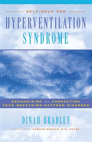 Self-help for hyperventilation syndrome : recognizing and correcting your breathing-pattern disorder cover image