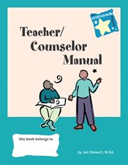 Teacher/Counselor Manual : the Stars Life Skills Program cover image