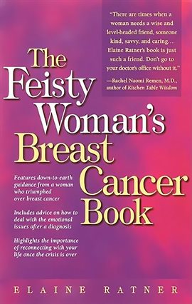 Cover image for The Feisty Woman's Breast Cancer Book