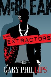 The extractors: a McBleak novella cover image