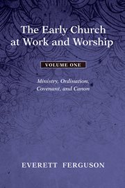 Early church at work and worship cover image