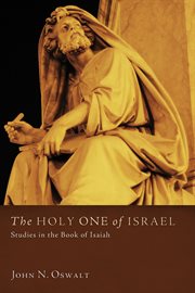 Holy one of israel : studies in the book of isaiah cover image