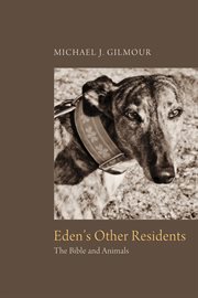 Eden's Other Residents : the Bible and Animals cover image