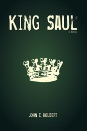 King Saul : a novel cover image