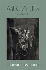 Megalies : a memoir cover image