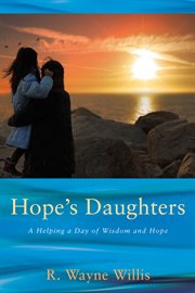 Hope's daughters : a helping a day of wisdom and hope cover image