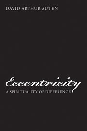 Eccentricity : a spirituality of difference cover image