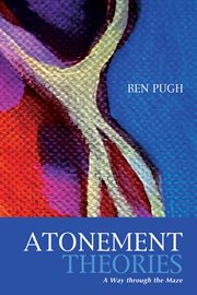 Atonement theories : a way through the maze cover image