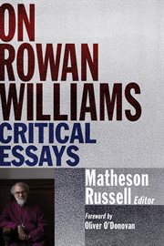 On Rowan Williams : critical essays cover image