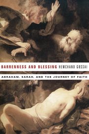 Barrenness and blessing : Abraham, Sarah, and the journey of faith cover image